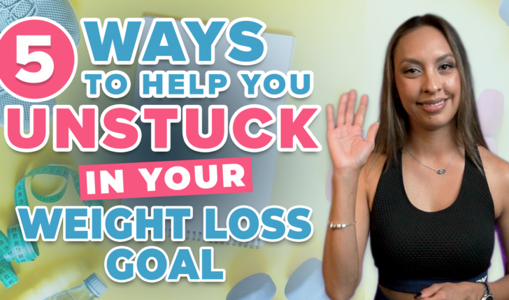 Weight Loss Plateau? Get Unstuck Losing Weight With These 5 Tips