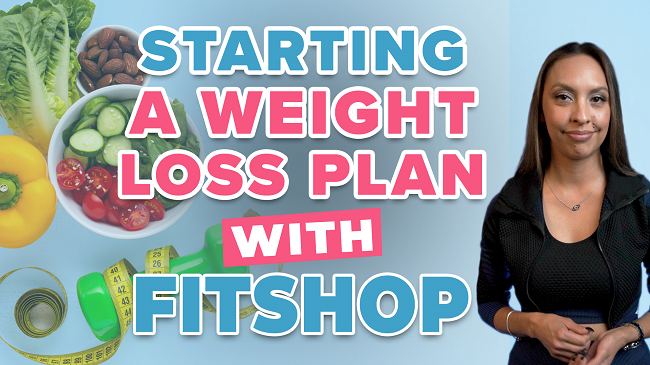 Starting A Weight Loss Plan with FitShop
